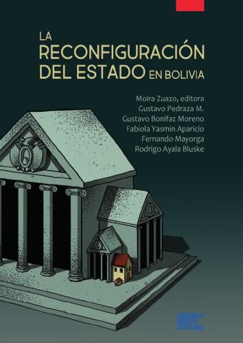 La reconfiguración del Estado en Bolivia