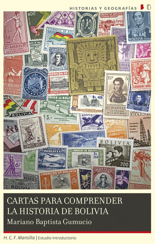 Cartas para comprender la historia de Bolivia