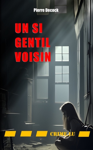 Un si gentil voisin (French Edition)