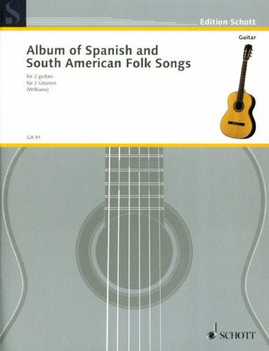 Album of Spanish and South American Folk Songs for 2 guitars