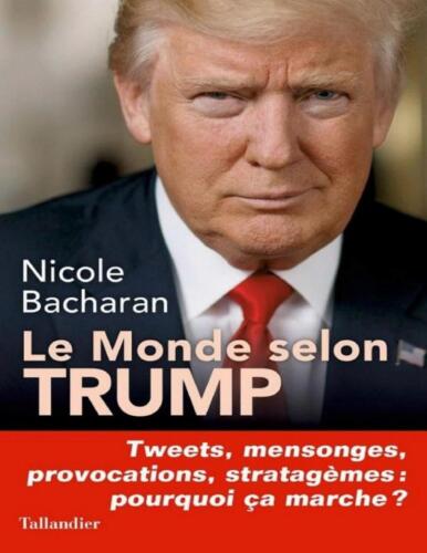 Le Monde selon Trump