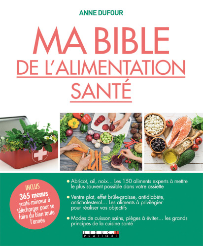 Ma bible de l'alimentation santé