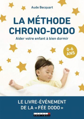La méthode chrono-dodo (PARENTING) (French Edition)