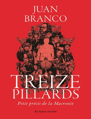 Treize pillars : petit précis de la Macronie