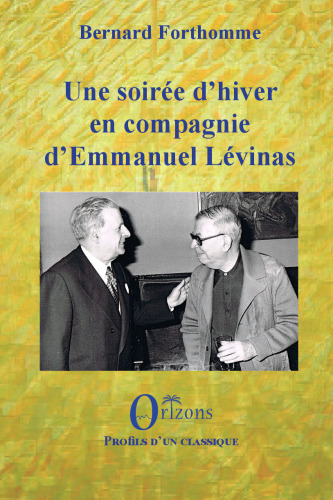 Une soirée d'hiver en compagnie d'Emmanuel Lévinas