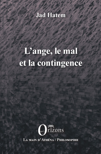 L'ange, le mal et la contingence
