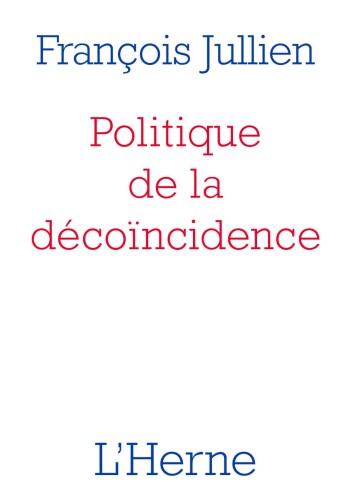 Politique de la décoïncidence