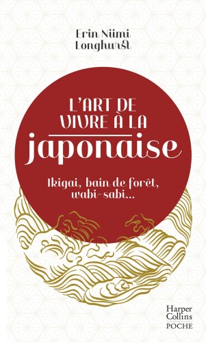 L’art de vivre à la japonaise