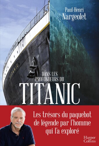 In the depths of the Titanic (Dans les profondeurs du Titanic)