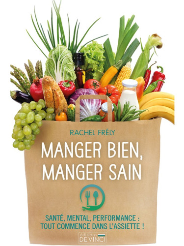 Manger bien, manger sain