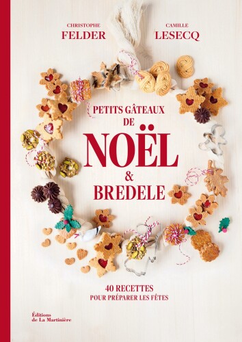 Petits gâteaux de Noël et bredele