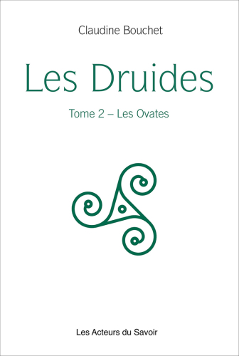 Druides (Les) : Tome 2 Les Ovates