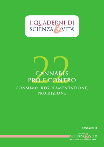 Cannabis, pro e contro. Consumo, regolamentazione, proibizione