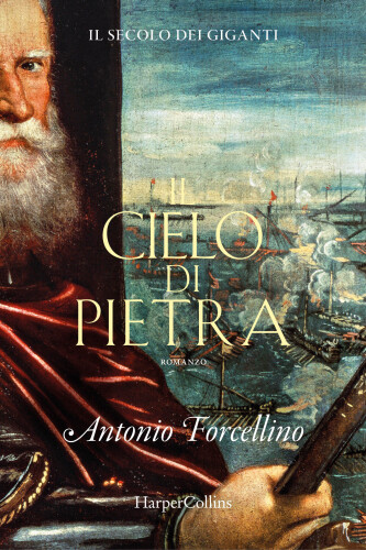 Il cielo di pietra. Il secolo dei giganti