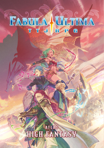 Fabula Ultima Atlas: High Fantasy