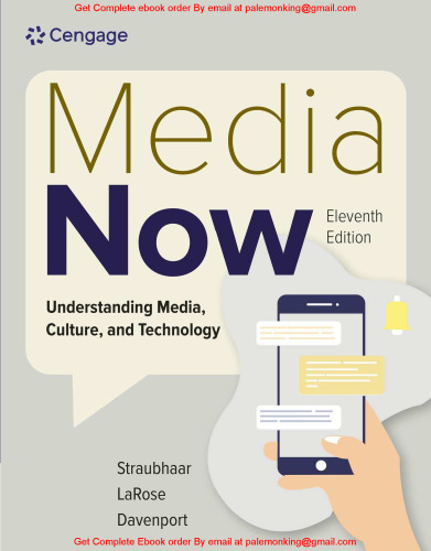 Media Now: Understanding Media, Culture, and Technology
