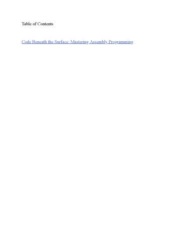 Code Beneath the Surface: Mastering Assembly Programming