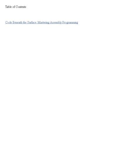Code Beneath the Surface: Mastering Assembly Programming