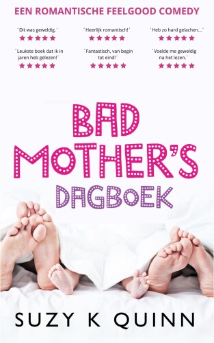 Bad Mother’s Dagboek