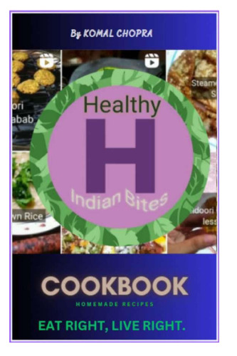 HealthyIndianBites-Eat Right, Live Right.