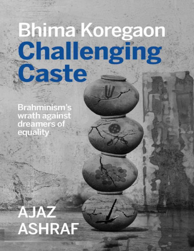 Bhima Koregaon: Challenging Caste