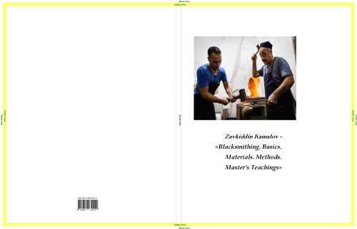 Blacksmithing. Basics. Materials. Methods. Master's Teachings