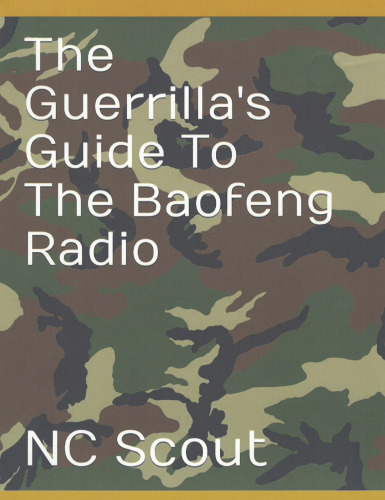 The Guerrilla's Guide to the Baofeng Radio