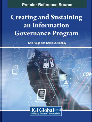 Creating and Sustaining an Information Governance Program