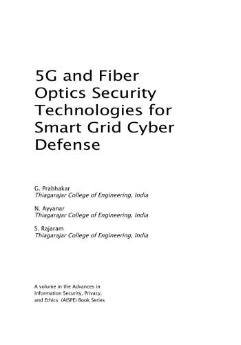5G and Fiber Optics Security Technologies for Smart Grid Cyber Defense