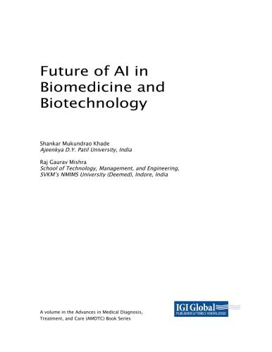 Future of AI in Biomedicine and Biotechnology