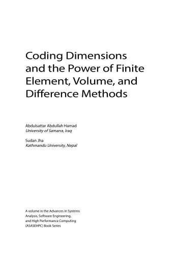 Coding Dimensions and the Power of Finite Element, Volume, and Difference Methods