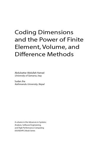 Coding Dimensions and the Power of Finite Element, Volume, and Difference Methods