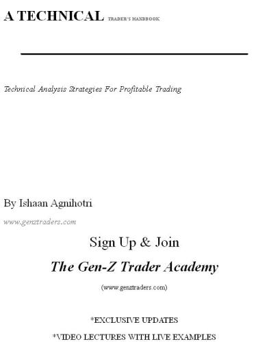 A Technical Trader's Handbook: Technical Analysis Strategies For Profitable Trading