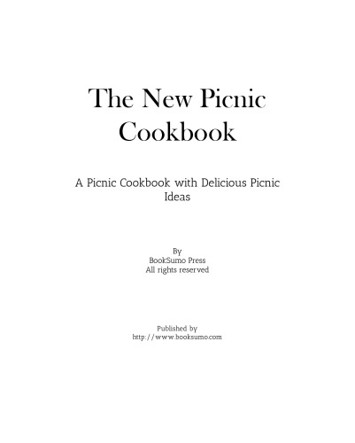 The New Picnic Cookbook: A Picnic Cookbook with Delicious Picnic Ideas