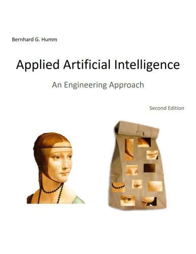 Applied Artificial Intelligence: An Engineering Approach