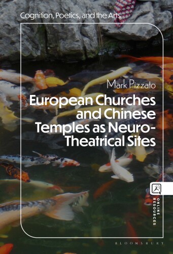 European Churches and Chinese Temples As Neuro-Theatrical Sites