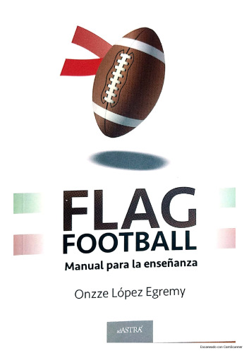 Manual para la enseñanza del fútbol bandera (flag football)