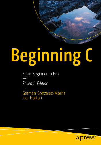 Beginning C: From Beginner to Pro