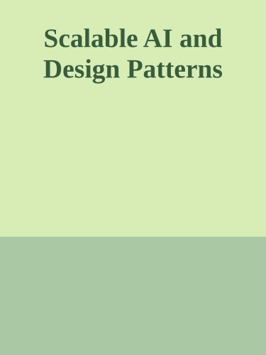 Scalable AI and Design Patterns
