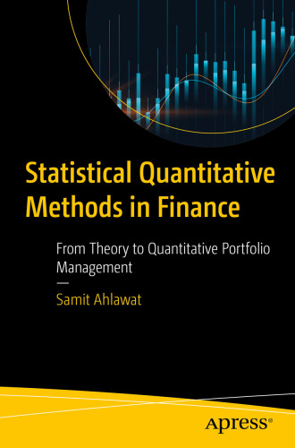Statistical Quantitative Methods in Finance : From Theory to Quantitative Portfolio Management