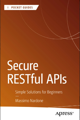 Secure RESTful APIs: Simple Solutions for Beginners