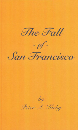 The Fall of San Francisco