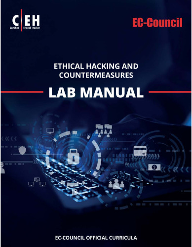 LAB MANUAL - Certified Ethical Hacker (CEH) (Vol 1-4)