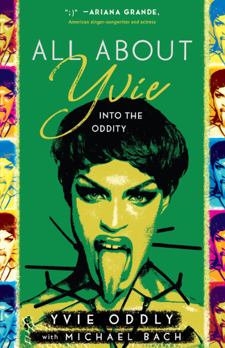All About Yvie: Into the Oddity