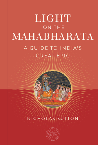 Understanding the Mahabharata : A Guide to India's Great Epic