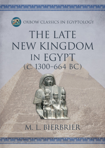 The Late New Kingdom in Egypt (C. 1300-664 Bc)