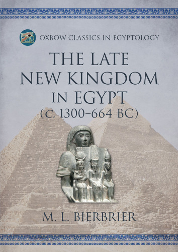 The Late New Kingdom in Egypt (c. 1300664 BC)