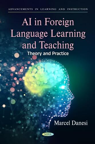 AI in foreign language learning and teaching: theory and practice /