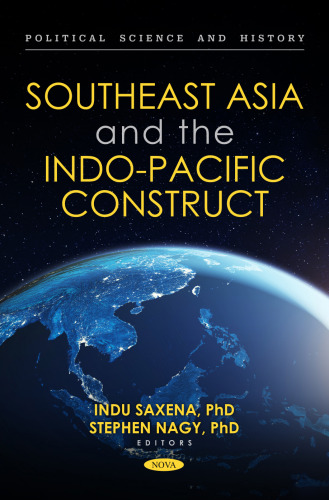 Southeast Asia and the Indo-Pacific Construct (Political Science and History)