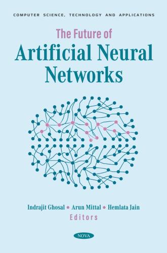 The future of artificial neural networks /